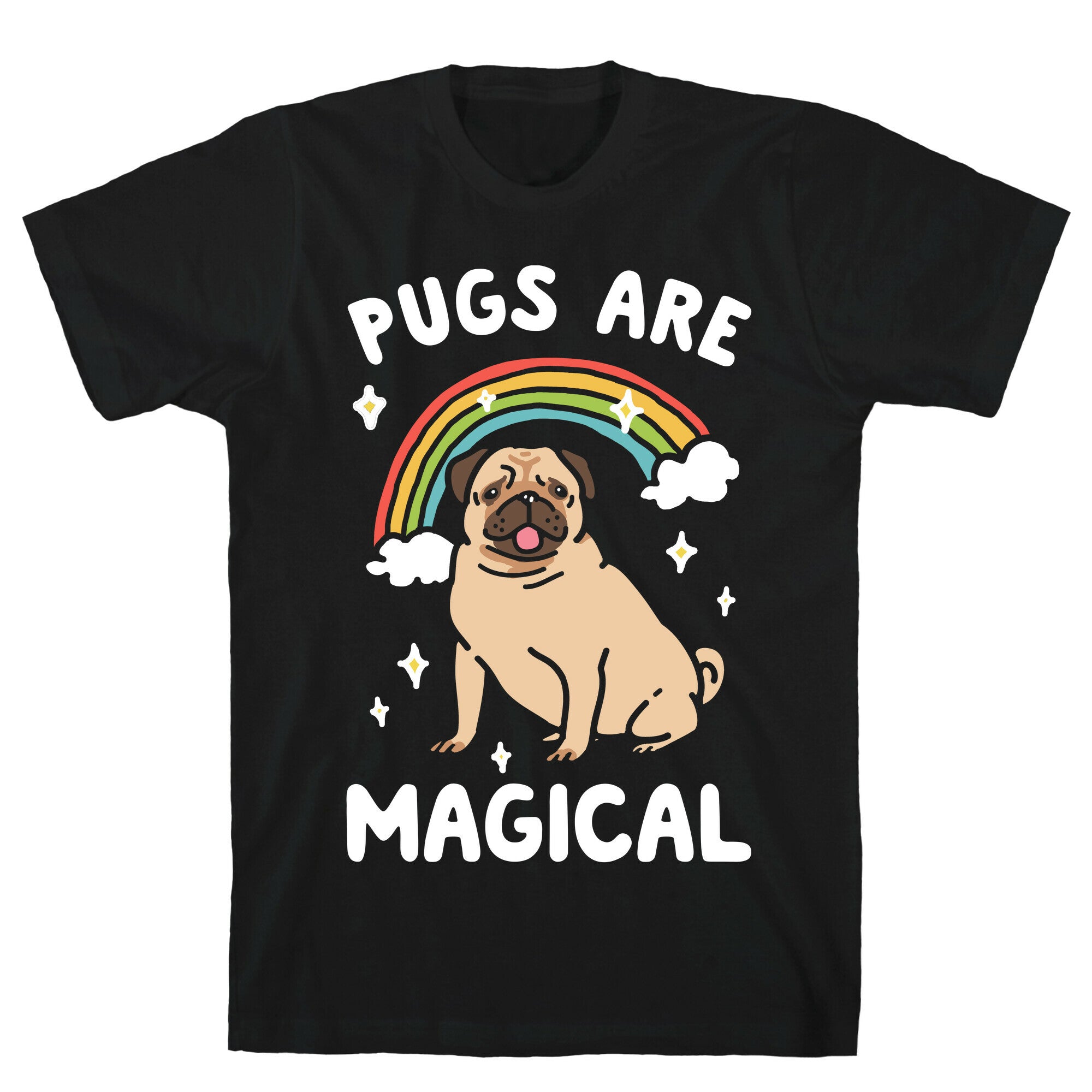 Pugs Are Magical T-Shirt